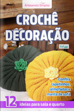 Artesanato Simples Ed. 12 - Crochê Decoração 