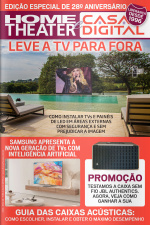 Home Theater e Casa Digital Ed. 336 - Leve a TV para fora