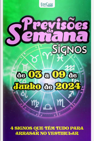 Previsões da Semana Ed. 214 - Previsões de 03 a 09 de Junho de 2024