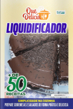 Que Delícia Ed. 91 - Liquidificador