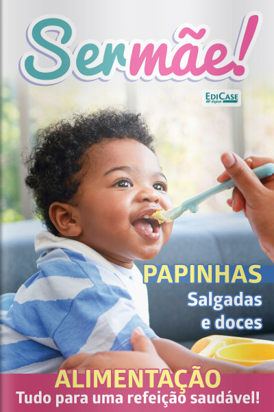 Ser Mãe Ed. 27 - Papinhas