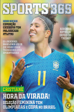 Sports 365 Ed. 59 - CRISTIANE FALA SOBRE OLIMPÍADAS E COPA NO BRASIL