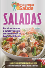 Emagreça Com Saúde Ed. 76 - Saladas poderosas para emagrecer