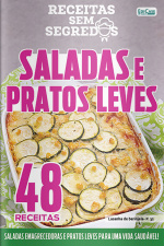 Receitas Sem Segredos Ed. 66 - Saladas e Pratos Leves