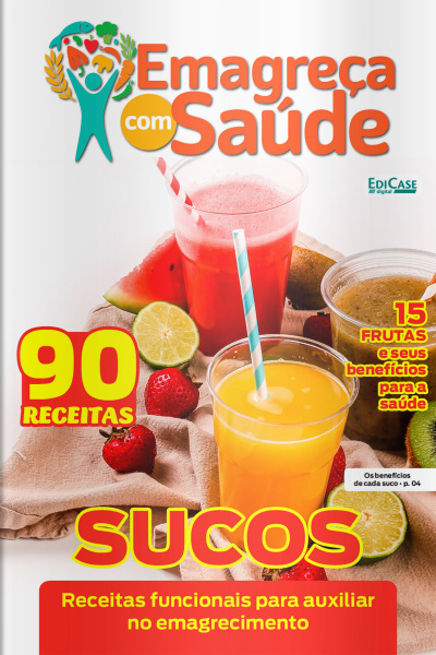 Emagreça Com Saúde Ed. 68 - Sucos