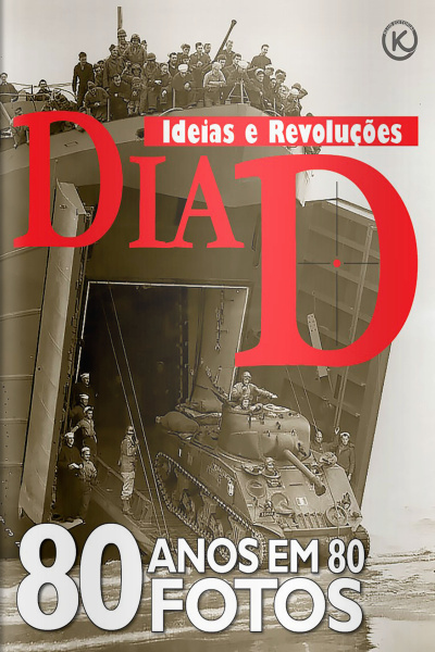 Ideias e Revoluções Ed. 52 - DIA D
