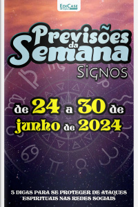 Previsões da Semana Ed. 217 - Previsões de 24 a 30 de Junho de 2024