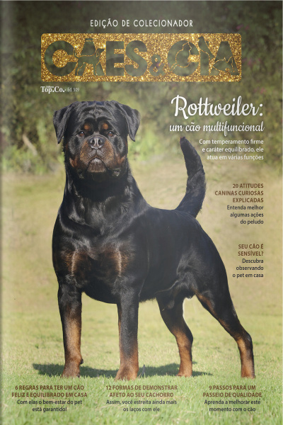 Cães e Cia Ed. 50 9 - Rottweiler: um cão multifuncional