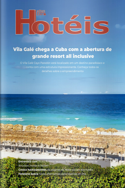 Revista Hotéis Ed. 247 - Vila Galé chega a Cuba com a abertura de grande resort all inclusive