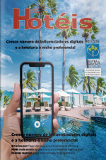 Revista Hotéis Ed. 250 - Cresce número de influenciadores digitais e a hotelaria é nicho preferencial