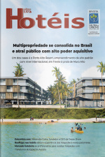 Revista Hotéis Ed. 253 - Multipropriedade se consolida no Brasil e atrai público com alto poder aquisitivo