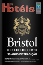 Revista Hotéis Ed. 254 - Bristol Hotéis  Resorts, 30 anos de tradição