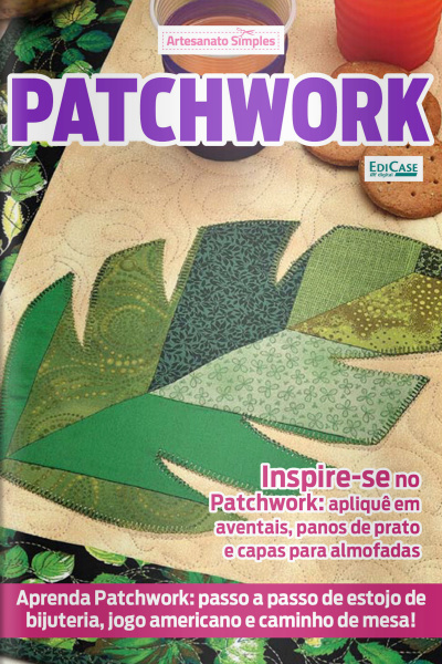 Artesanato Simples Ed. 19 - Patchwork