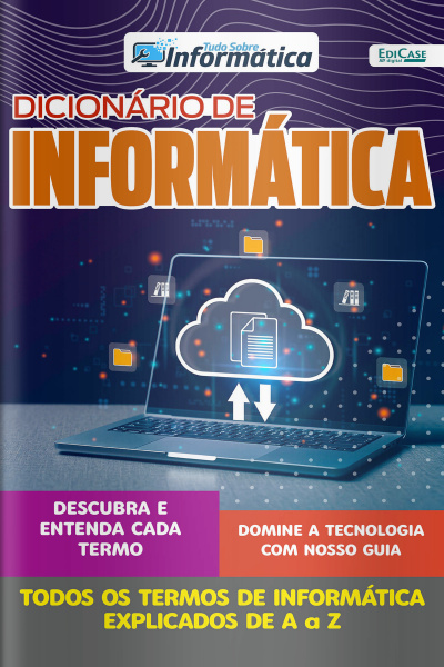 Tudo Sobre Informática Ed. 78 - Dicionário de Informática