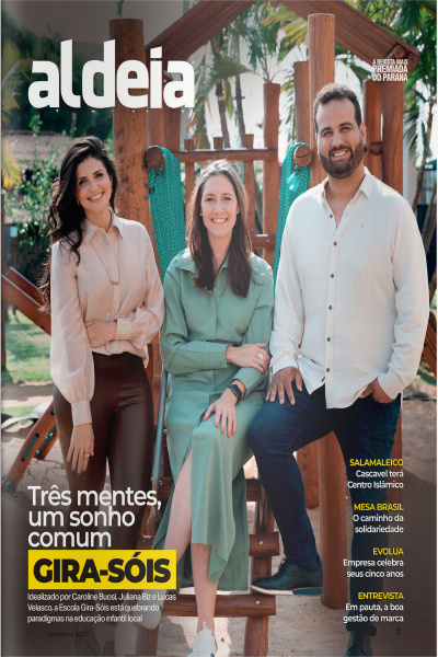 Aldeia Ed. 176 - Três mentes, um sonho em comum: Gira-Sóis