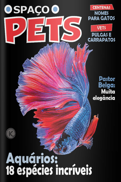 Spaço Pets Ed. 56 - Aquários: 18 espécies incríveis