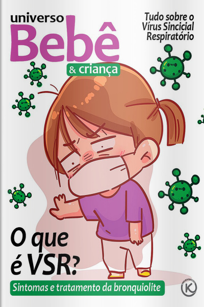 Universo Bebê e Criança Ed. 67 - O QUE É VSR?