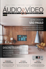 Áudio  Vídeo – Design e Tecnologia Ed. 219 - LG na Casacor São Paulo
