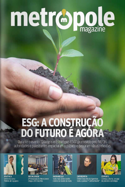 Metrópole Magazine Ed. 100 - ESG: A construção do futuro é agora