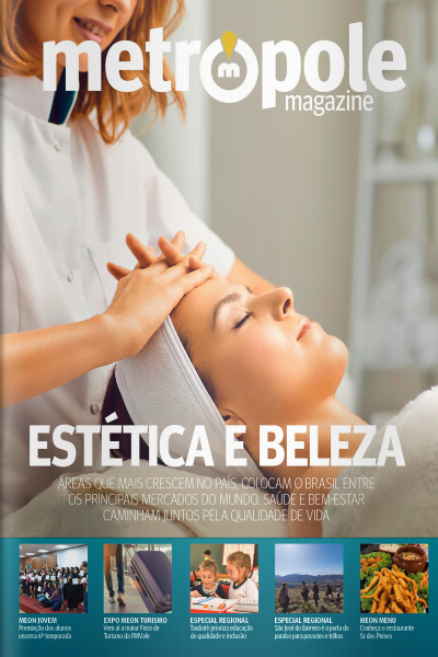 Metrópole Magazine Ed. 102 - Estética e Beleza