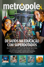 Metrópole Magazine Ed. 103 - Desafios na Educação com Superdotados