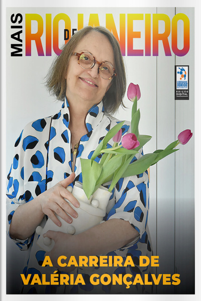 Mais Rio de Janeiro Ed. 102 - A carreira de Valéria Gonçalves