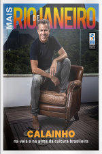 Mais Rio de Janeiro Ed. 120 - Calainho, na veia e na alma da cultura brasileira