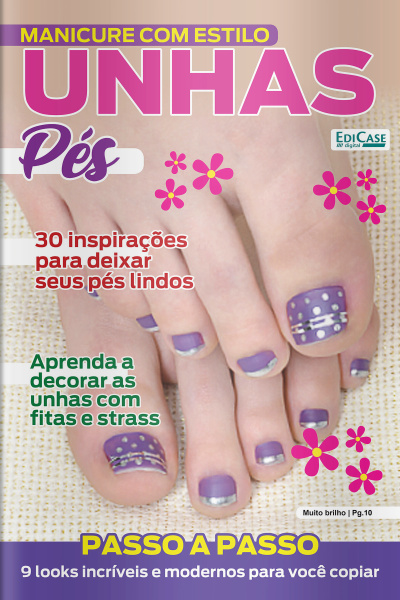 Manicure Com Estilo Ed. 57 - Unhas Pés