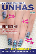 Manicure Com Estilo Ed. 58 - Unhas Decoradas