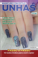 Manicure Com Estilo Ed. 63 - Unhas 