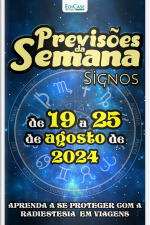Previsões da Semana Ed. 225 - Previsões de 19 a 25 de agosto de 2024