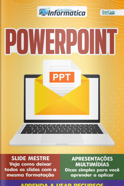 Tudo Sobre Informática Ed. 79 - PowerPoint