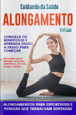 Cuidando da Saúde Ed. 40 - Alongamento em casa