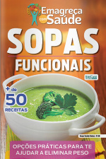 Emagreça Com Saúde Ed. 80 - Sopas Funcionais