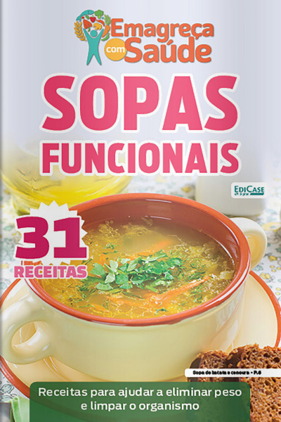 Emagreça Com Saúde Ed. 81 - Sopas Funcionais