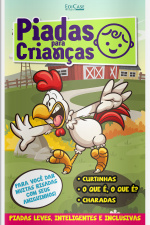 Piadas Para Crianças Ed. 148 - Curtinhas, O que é, o que é? E Charadas
