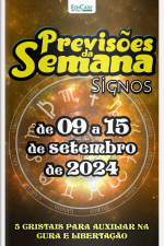 Previsões da Semana Ed. 228 - Signos: Previsões de 09 a 15 de setembro de 2024
