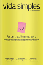 Vida Simples Ed. 271 - Por um trabalho com alegria