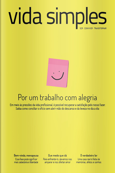 Vida Simples Ed. 271 - Por um trabalho com alegria