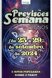 Previsões da Semana Ed. 230 - Previsões de 23 a 29 de setembro de 2024