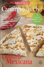 Cantinho do Chef Ed. 55 - CULINÁRIA MEXICANA 