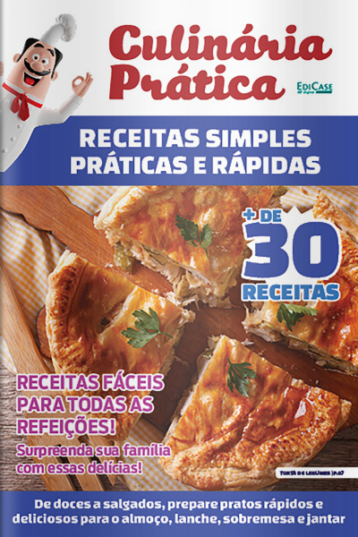 Culinária Prática Ed. 39 - Receitas Simples, práticas e rápidas