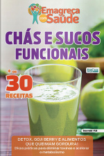 Emagreça Com Saúde Ed. 82 - Chás e Sucos Funcionais