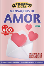 Frases e Cia Ed. 16 - Frases e recados de amor