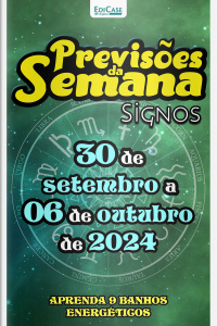 Previsões da Semana Ed. 231 - Previsões de 30 de setembro a 06 de outubro de 2024