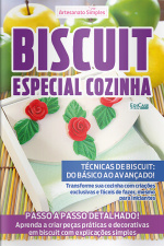 Artesanato Simples Ed. 25 - Biscuit Especial Cozinha