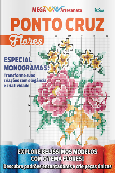 Mega Artesanato Ed. 84 - Ponto cruz: Flores