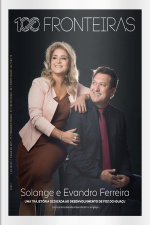 100fronteiras Ed. 225 - Solange e Evandro Ferreira