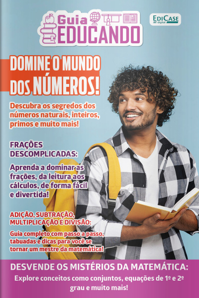 Guia Educando Ed. 84 - Domine o mundo dos números!