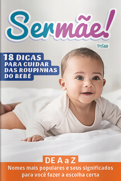 Ser Mãe Ed. 22 - Nomes de bebês de A a Z